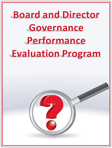 Board and Director Governance Performance Evaluation Board and Director Governance Performance Evaluation